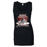 “DEADLY ACCURATE...EVENTUALLY” Ladies' Tank Top