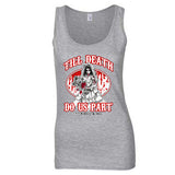 “TILL DEATH DO US PART” Ladies' Tank Top