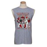 “THAT’S USING YOUR HEAD” Sleeveless