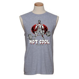 “NOT COOL” Sleeveless