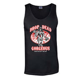 “DROP DEAD GORGEOUS” Men’s Tank Top