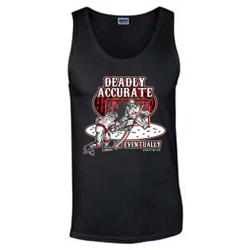 “DEADLY ACCURATE...EVENTUALLY” Men’s Tank Top