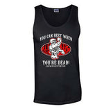 “YOU CAN REST WHEN YOU’RE DEAD” Men’s Tank Top
