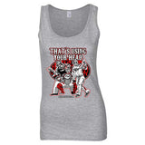 “THAT’S USING YOUR HEAD” Ladies' Tank Top