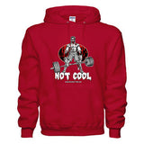 "NOT COOL" Hoodie Sweatshirt